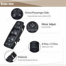 Load image into Gallery viewer, Henge Auto Left Driver Side Master Power Window Switch Compatible with 2011-2016 Dodge Journey 2.4L 3.6L,Replaces OE 68084001AB 68084001AC 68084001AD 901-486
