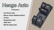 Load and play video in Gallery viewer, Driver Side Master Window Switch Compatible with 09-17 VW CC | Tiguan 10-14 VW Golf OE# 1K4959857
